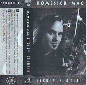 Homesick Mac - Steady Stompin