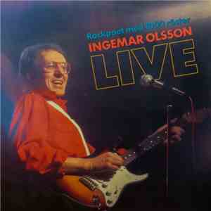 Ingemar Olsson - Rockpoet Med 1000 Röster