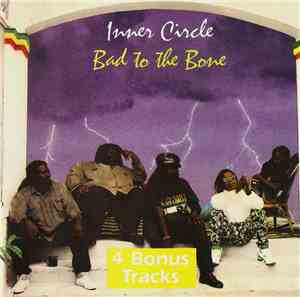 Inner Circle - Bad To The Bone