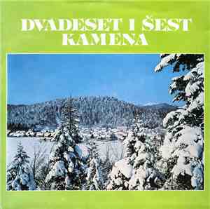 Ivica Veljačić / Ivo Robić - Dvadeset I Šest Kamena