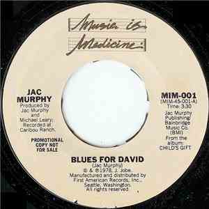 Jac Murphy - Blues For David / Child's Gift