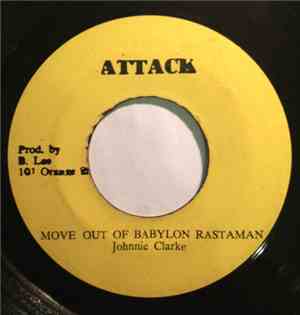 Johnnie Clarke - Move Out Of Babylon / A Moving Version