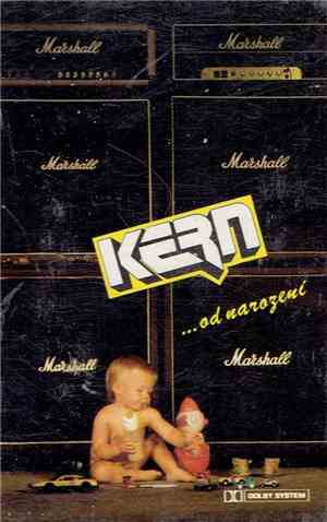 Kern  - ...Od Narození