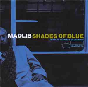 Madlib - Shades Of Blue