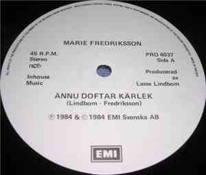Marie Fredriksson - Ännu Doftar Kärlek