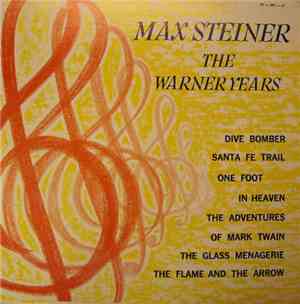 Max Steiner - The Warner Years