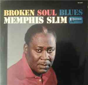 Memphis Slim - Broken Soul Blues