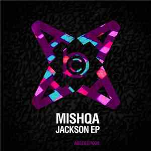 Mishqa - Jackson EP