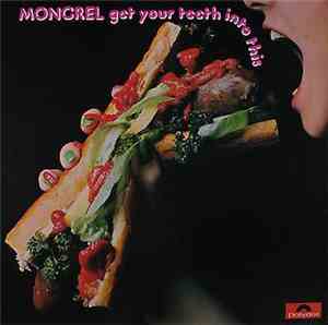 Mongrel  - Get Your Teeth Into This