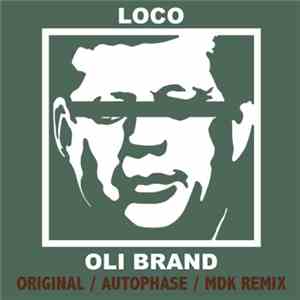 Oli Brand - Loco