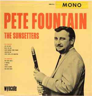 Pete Fountain And The Sunsetters - Pete Fountain & The Sunsetters