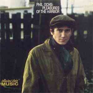 Phil Ochs - Pleasures Of The Harbor