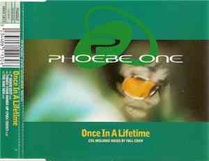 Phoebe One - Once In A Lifetime