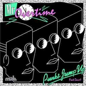 Punks Jump Up Featuring Dave 1 - Mr Overtime