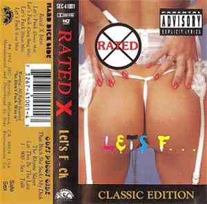 Rated X - Let's Fuck