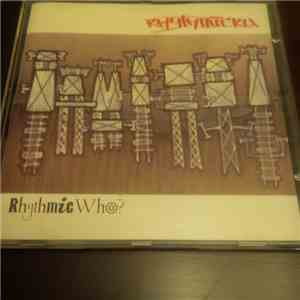 Rhythmicru - Rhythmic Who?