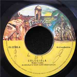 Rodolfo Con Los Hispanos - Colegiala / Boquita De Caramelo