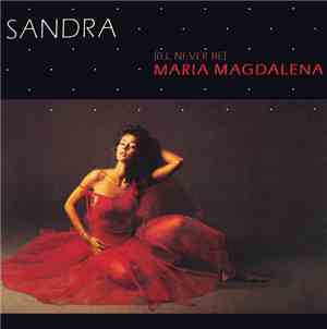 Sandra - (I'll Never Be) Maria Magdalena