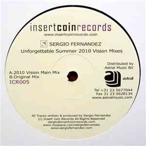 Sergio Fernandez - Unforgettable Summer 2010 Vision Mixes