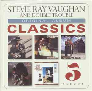 Stevie Ray Vaughan And Double Trouble - Original Album Classics