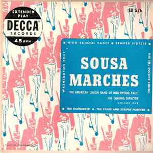 The American Legion Band Of Hollywood, Calif., Director - Sousa Marches Volume One