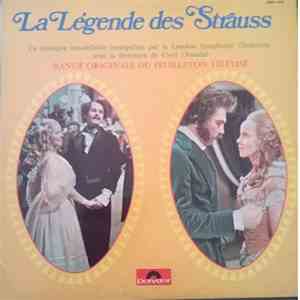 The London Symphony Orchestra - La légende des Strauss