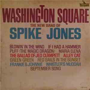 The New Band Of Spike Jones - Washington Square