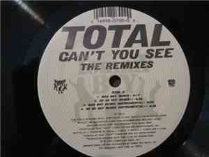 Total - Can't You See (The Remixes)