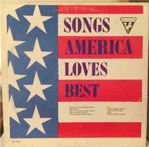 Unknown Artist - Songs America Loves Best