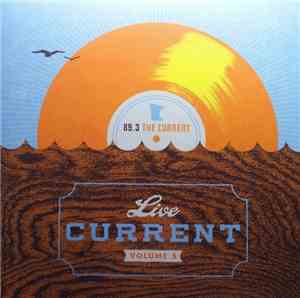 Various - 89.3 The Current | Live Current Volume 5
