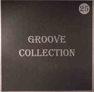 Various - Groove Collection 25