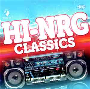 Various - The World Of Hi-NRG Classics