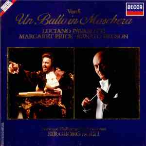 Verdi, Luciano Pavarotti, Margaret Price, Renato Bruson, National Philharmonic Orchestra, Georg Solti - Un Ballo In Maschera