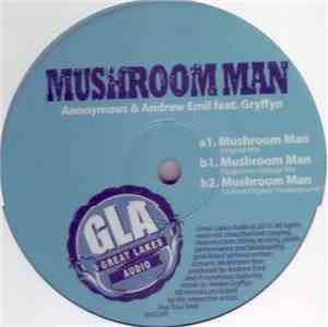 Anonymous  & Andrew Emil Feat. Gryffyn - Mushroom Man