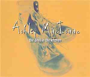 Ashley MacIsaac - The Devil In The Kitchen