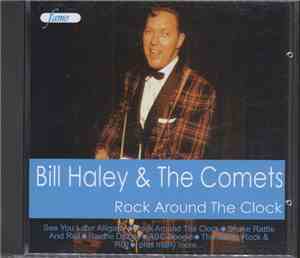 Bill Haley & The Comets - Rock Around The Clock