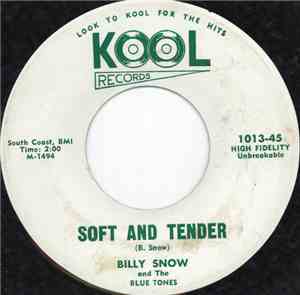 Billy Snow  And The Blue Tones  - Soft And Tender
