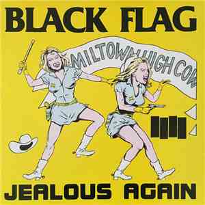 Black Flag - Jealous Again