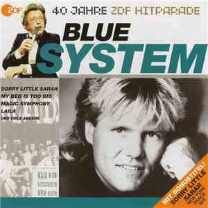 Blue System - 40 Jahre ZDF Hitparade