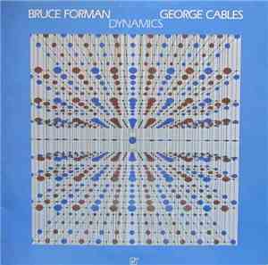 Bruce Forman And George Cables - Dynamics
