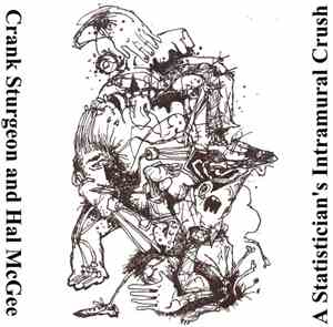 Crank Sturgeon And Hal McGee - A Statistician's Intramural Crush