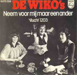 De Wiko's - Neem Voor Mij Maar Een Ander
