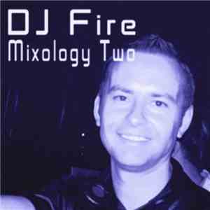 DJ Fire - Mixology Two