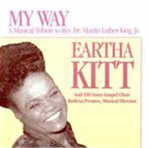 Eartha Kitt and 100-Voice Gospel Choir - My Way - A Musical Tribute To Rev. Dr. Martin Luther King Jr.