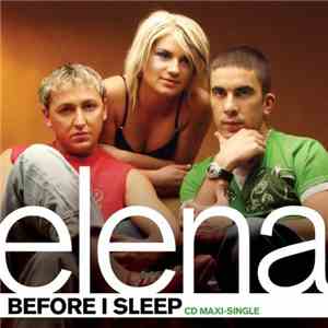 Elena  - Before I Sleep