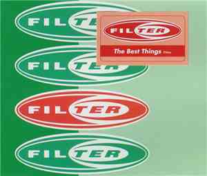 Filter  - The Best Things