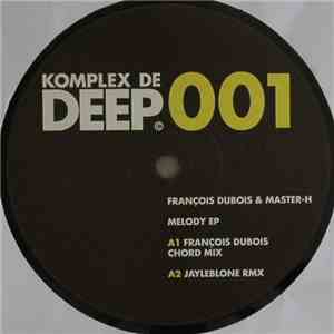 Francois Dubois & Master-H - Melody EP