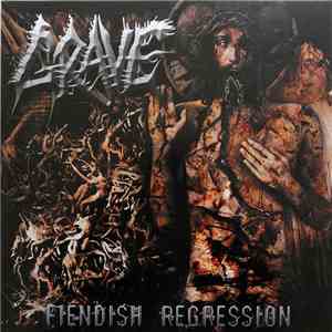Grave  - Fiendish Regression
