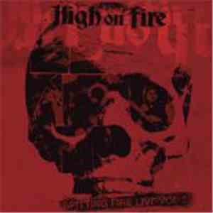 High On Fire - Spitting Fire Live Vol. 2