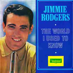 Jimmie Rodgers  - The World I Used To Know